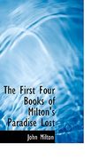 the first four books of milton's paradise lost (en Inglés)