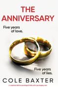 The Anniversary: A completely addictive psychological thriller with a jaw-dropping twist (en Inglés)