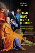 Cuánta Verdad Necesita el Hombre?