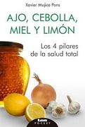 Ajo; Cebolla; Miel y Limón