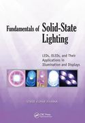 Fundamentals of Solid-State Lighting: Leds, Oleds, and Their Applications in Illumination and Displays (en Inglés)