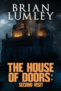 House of Doors. Second Visit: House of Doors 2