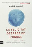 LA FELICITAT DESPRES DE L´ORDRE