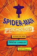 Spider-Man Psychology: Untangling Webs (Popular Culture Psychology) 
