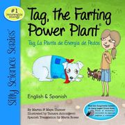 Tag, The Farting Power Plant: Silly Science Series #1 (en Inglés)