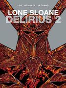 Lone Sloane: Delirius Vol. 2 (Graphic Novel) (en Inglés)