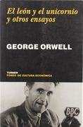 El León y el Unicornio y Otros Ensayos