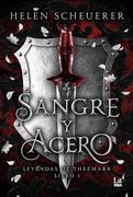 Sangre y Acero: Leyendas de Thezmarr. Libro i