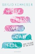 More Than We Can Tell (en Inglés)
