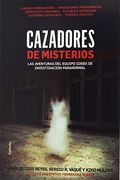 Cazadores de Misterios: Las aventuras del equipo Codex de investigación paranormal