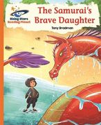 Reading Planet - the Samurai's Brave Daughter - Orange: Galaxy (Rising Stars Reading Planet) (en Inglés)