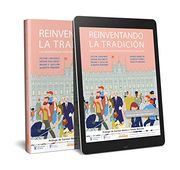 Reinventando la Tradicion las Monarquias Parlamentarias en