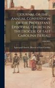 Journal of the ... Annual Convention of the Protestant Episcopal Church in the Diocese of East Carolina [serial]; 126th(2009) (en Inglés)