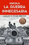 Angola, la Guerra Innecesaria