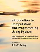 Introduction to Computation and Programming Using Python, Third Edition: With Application to Computational Modeling and Understanding Data (en Inglés)