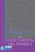 El Juego Mental del Poker 2