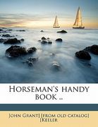 horseman's handy book .. (en Inglés)
