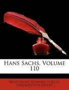 Hans Sachs, Volume 110 (en Alemán)