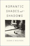 Romantic Shades and Shadows (en Inglés)