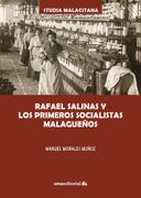 Rafael Salinas y los Primeros Socialistas Malagueños
