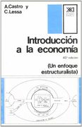 Introducción a la Economía. Un Enfoque Estructuralista (in Spanish)