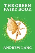 The Green Fairy Book (en Inglés)