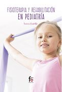 Fisioterapia y Rehabilitación en Pediatría (in Spanish)