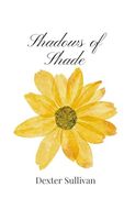 Shadows of Shade (en Inglés)