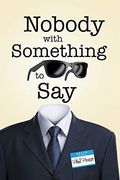 Nobody With Something to say (en Inglés)