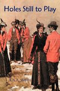 holes still to play: golfing tales of passion (en Inglés)