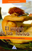 El Ocaso de los Idolos (in Spanish)