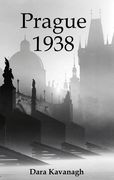 Prague 1938 (en Inglés)