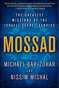 Mossad: The Greatest Missions of the Israeli Secret Service (en Inglés)