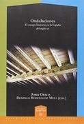 Ondulaciones. El ensayo literario en la España del siglo XX.