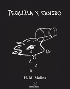 Tequila y Olvido