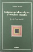 Imágenes, Palabras, Signos. Sobre Arte y Filosofía