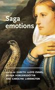 Saga Emotions (Manchester Medieval Literature and Culture)