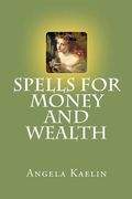 spells for money and wealth (en Inglés)