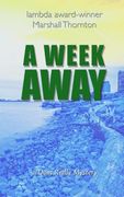 A Week Away (Dom Reilly Myseries)
