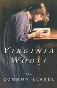 common reader,first series, annotated edition