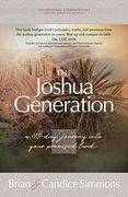 The Joshua Generation: A 40-Day Journey Into Your Promised Land (The Passion Translation Devotional Commentaries) (en Inglés)