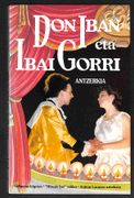 Don Iban eta Ibai Gorri (Antzerkia) (Literatura. Orhi Saila,33)