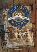 Ulysses Moore 1: La Puerta del Tiempo