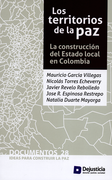 LOS TERRITORIOS DE LA PAZ LA CONSTRUCCION DEL ESTADO LOCAL EN COLOMBIA