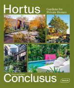 Hortus Conclusus: Gardens for Private Homes (en Inglés)