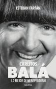 Carlitos Balá: Lo mejor de mi repertorio (in Spanish)