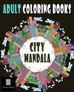 Adult coloring books: City: Mandalas for Stress relief (en Inglés)