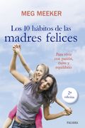 Los 10 Habitos de las Madres Felices (in Spanish)