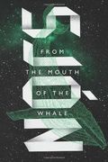 from the mouth of the whale (en Inglés)