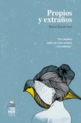 Propios y Extraños (in Spanish)